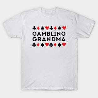 Gambling Grandma T-Shirt